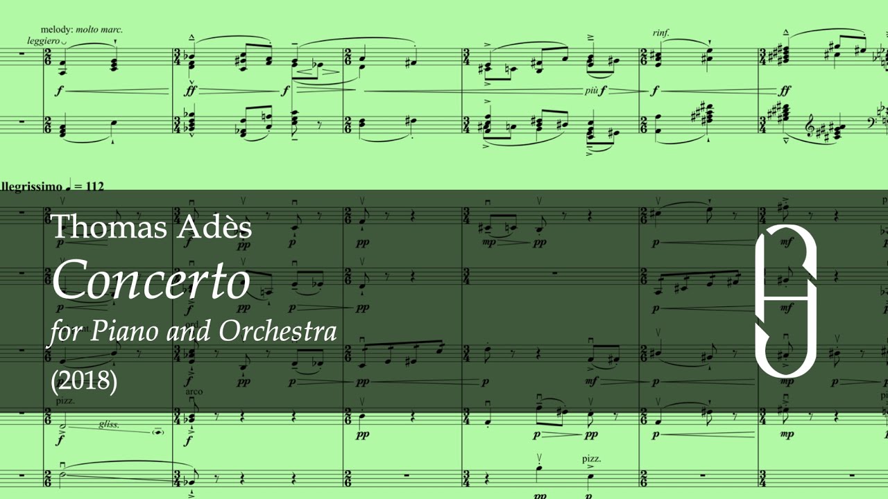 Thomas Adès : Concerto for Piano and Orchestra (2018)