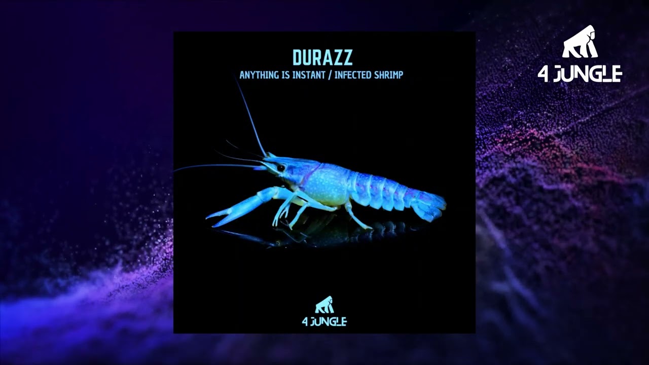 DURAZZ - INFECTED SHRIMP