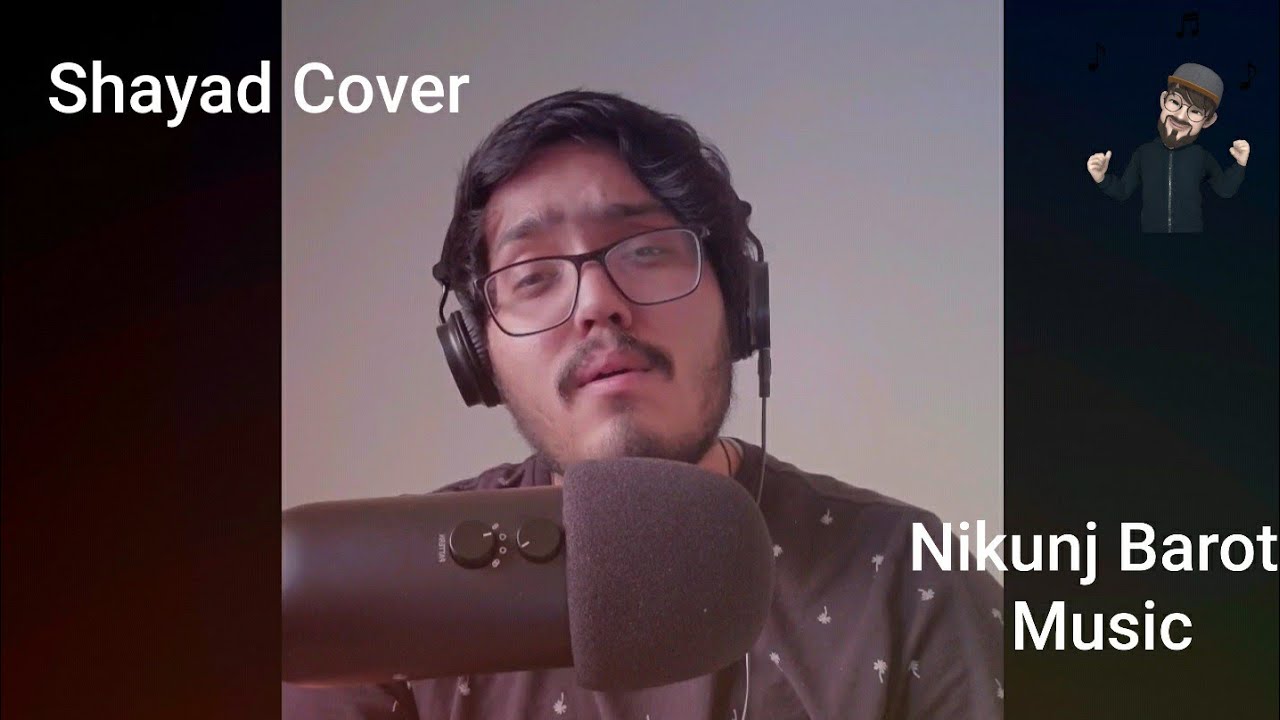 Shayad Unplugged Cover | Arijit Singh | Pritam | Nikunj Barot