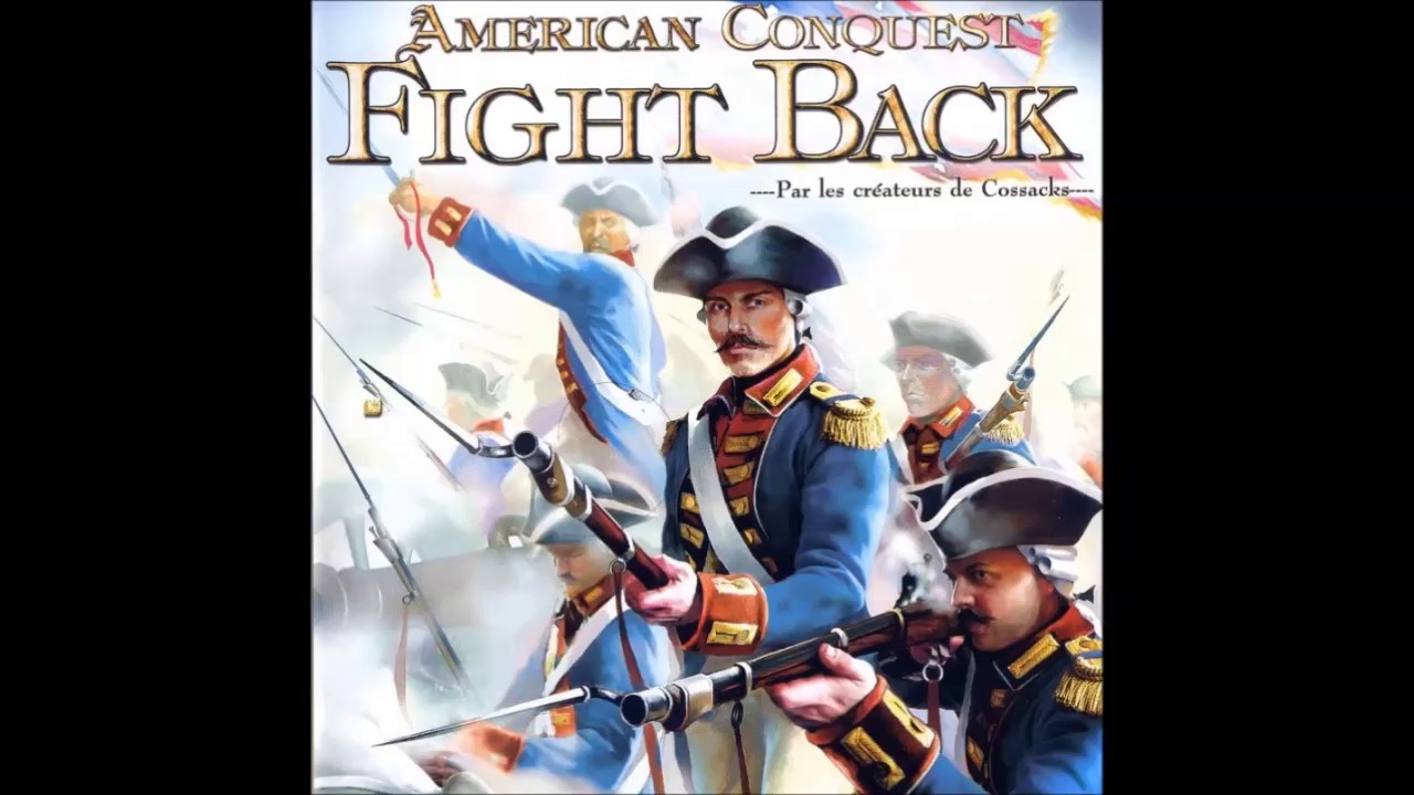 American Conquest Fight Back OST - complete