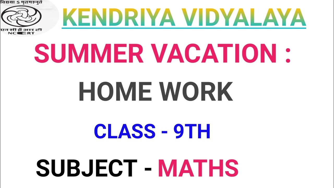 holiday homework of kvs summer vacation