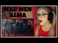 MAD MEN - ALMA REACTION! [Q-POP]