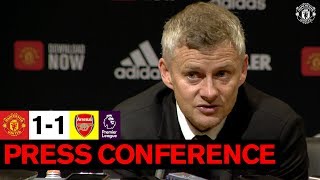 Post Match Press Conference | Manchester United 1-1 Arsenal | Premier League