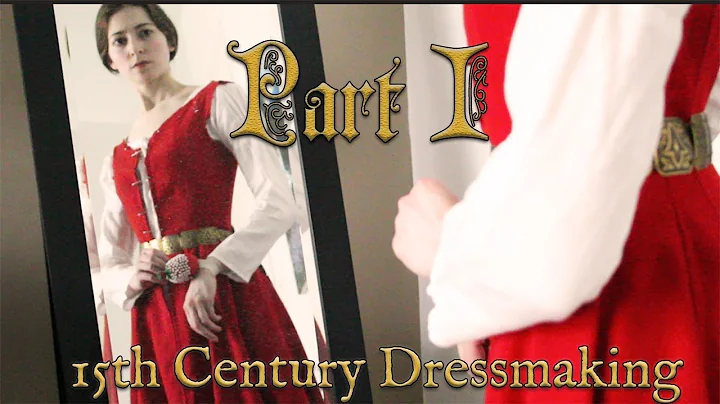 Making a 15th Century Princess Gown Part 1 || Hist...