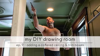 from the top down; building a DIY coffered ceiling, transom wall, and adding the trim boxes