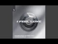 I Feel Love Extended Mix mp3