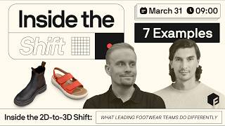 Fibbl - Inside the 2D-to-3D Shift Episode 15: What Leading Footwear Teams Do Differently