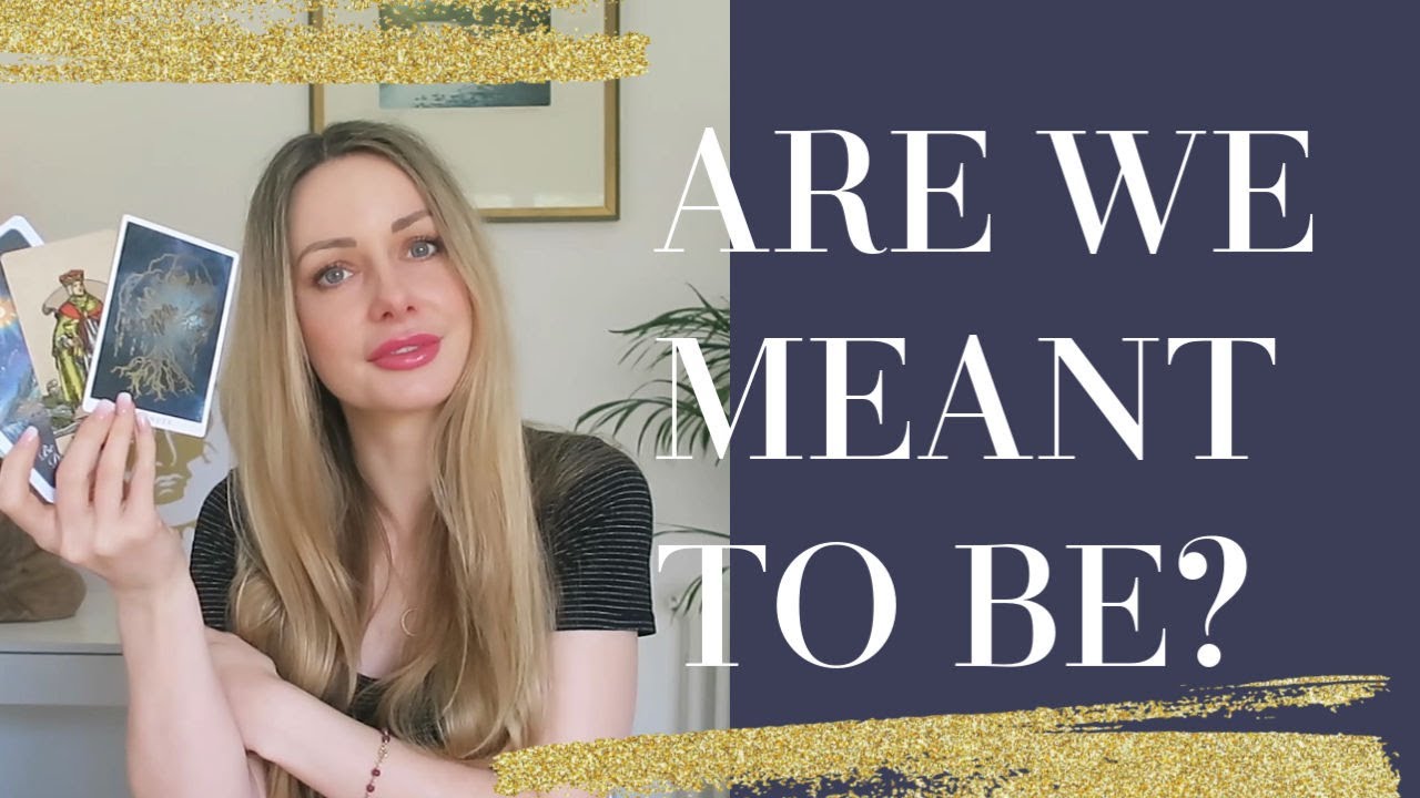Are we Meant To Be? Do we have a future? Who is my destiny? PICK A CARD Tarot (Timeless)