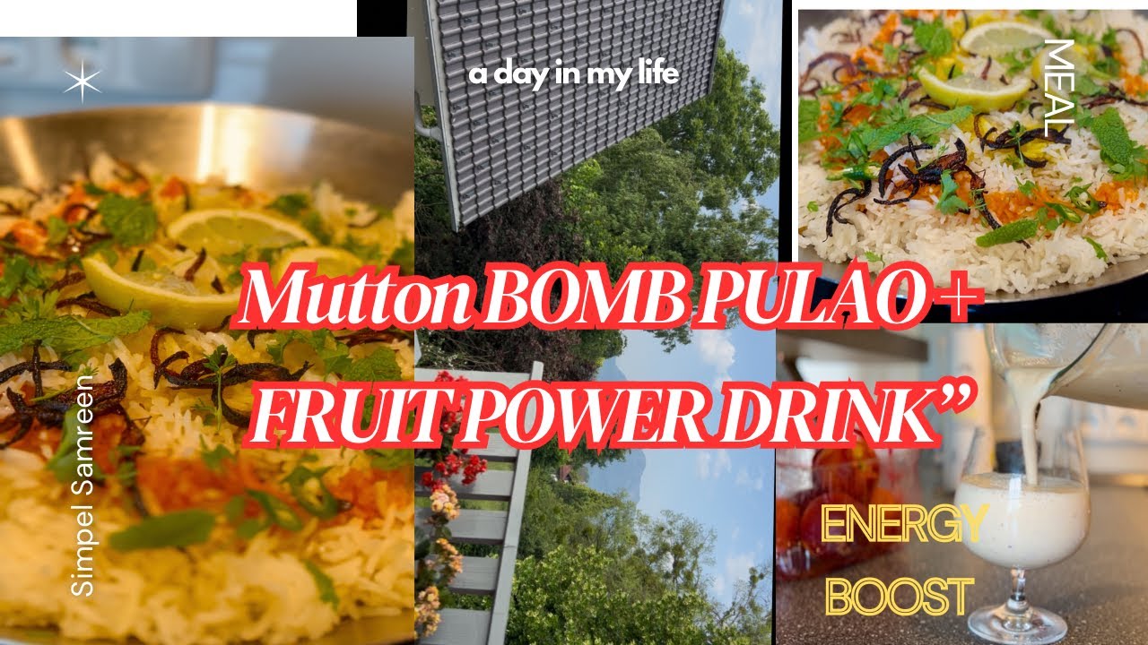 Mutton bumb pulao 🔥 + Best summer drink 🍷 | Real-clean-Up|urdu cooking Urdu vlog 