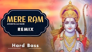 Mere Ram Ayodhya Aa Rahe Remix