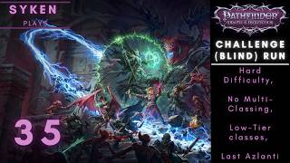Pathfinder WOTR - Blind Challenge Run (Hard Difficulty,  Last Azlanti) 35