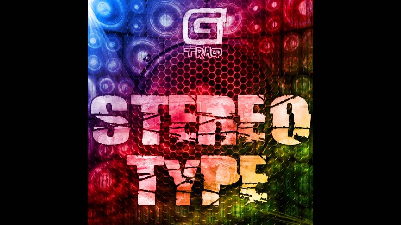 G-Traq - Stereotype (Radio Mix)