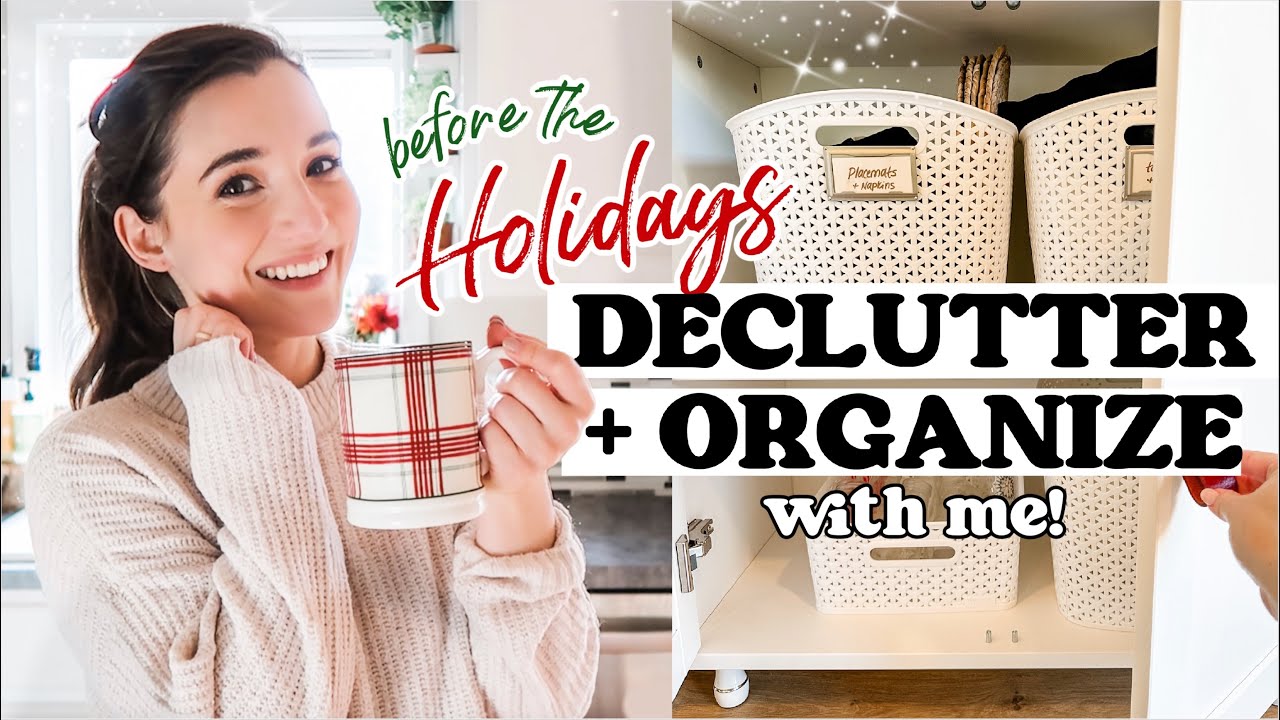 🎄DECLUTTER + ORGANIZE with me for a STRESS-FREE HOLIDAY SEASON! - YouTube