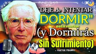 Las 5 Claves Ocultas que Viktor Frankl Usó para Dormir en Auschwitz Sin SUFRIMIENTO! - (PSIQUIATRA)