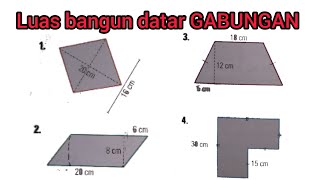 Luas bangun datar GABUNGAN (1) - Matematika ESPS 4 hal 118