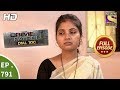 Crime Patrol Dial 100 - Ep 791 - Full Episode - 4th June, 2018