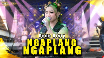 NGAPLANG NGAPLANG VOC. DEDE RISTY | LIVE MUSIC GANJENE PANTURA