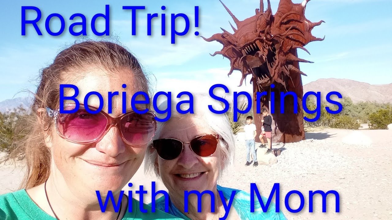 Road Trip out of Slab City! Boriega Springs California with my Mom. 2026