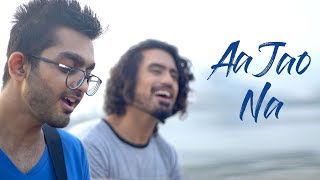 Aa Jao Na (Remix Cover) - DAWgeek & Aasa Singh | Veere Di Wedding | Arijit Singh | Shashwat Sachdev chords