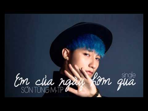 Em của  ngày hôm qua - Sơn Tùng MTP ( 1 Hour version )