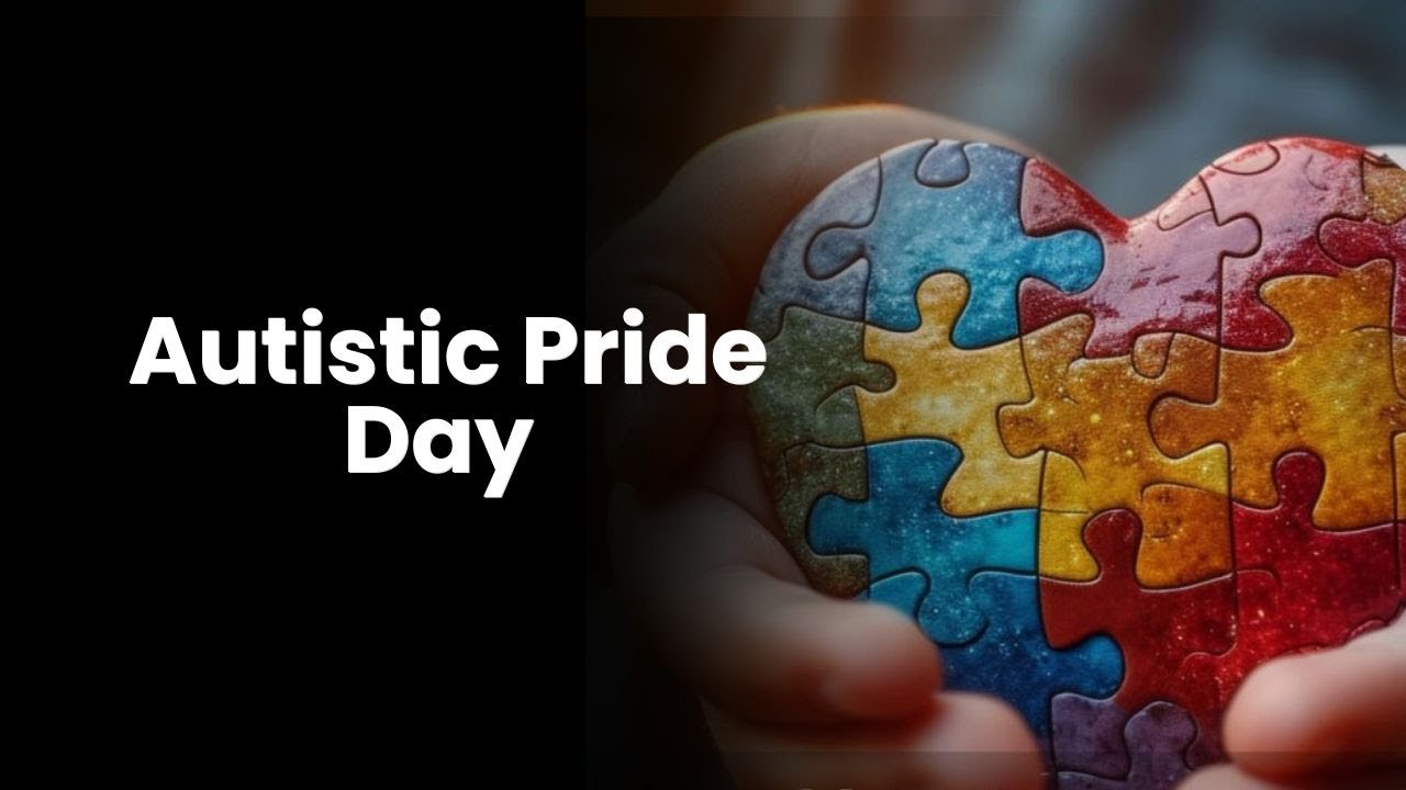Autistic Pride Day  