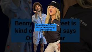Benny Blanco's feet is kind of Beautiful says Only Fans Star #bennyblanco #selenagomez