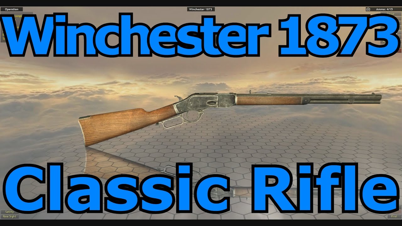 Lets Play World of Guns Gun Disassembly 84 Winchester 1873 YouTube