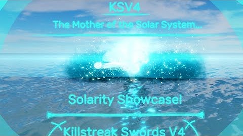 Solarity Showcase | Killstreak Swords V4
