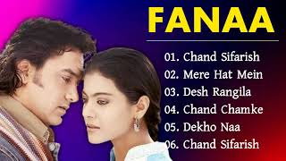 Fanaa Movie All Songs | Audio Jukebox |Aamir khan & kajol | Evergreen Music