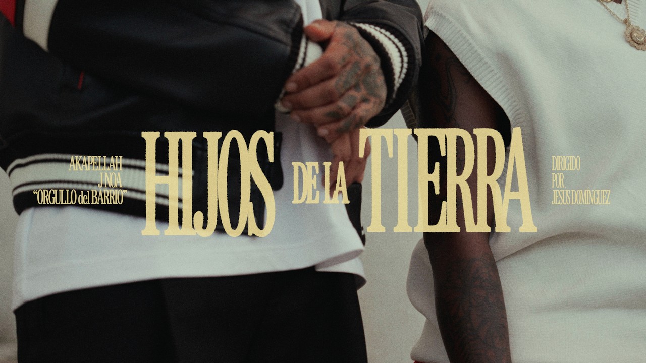 Download Akapellah & J Noa - Hijos de la Tierra MP3