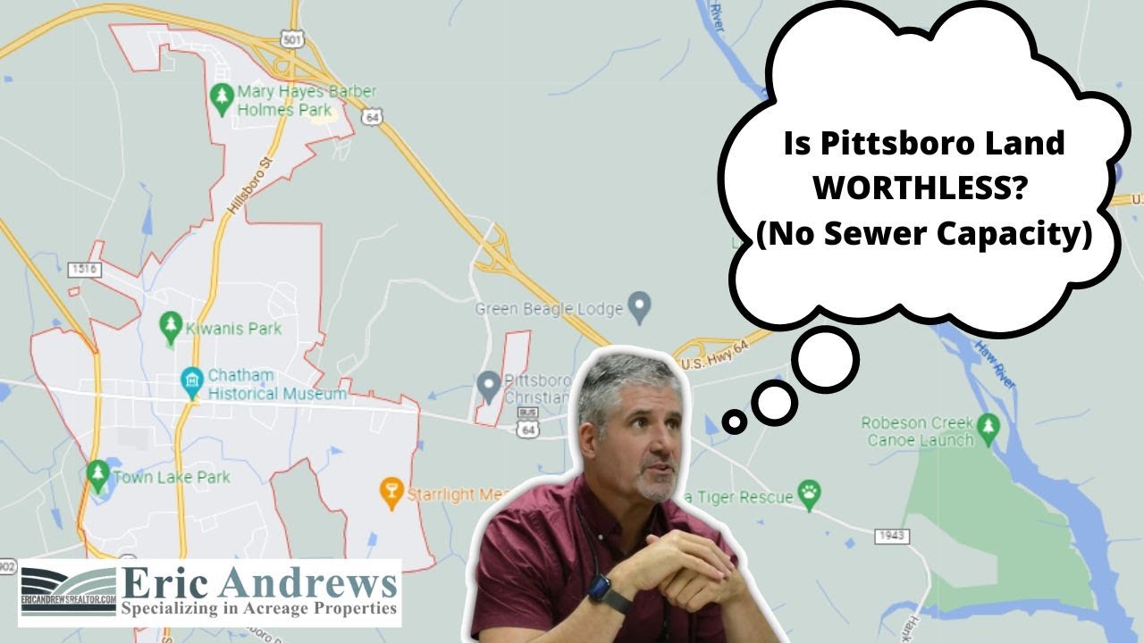 Is Pittsboro Land Worthless in 2023 w/ No Sewer Capacity? YouTube