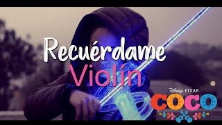 Vignette de la vidéo "Recuérdame / Coco VIOLIN Cover / Irazú Violín Instrumental"
