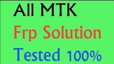 All MTK CPU | FRP Bypass 100% | NCK Crack Tool | Just Solution