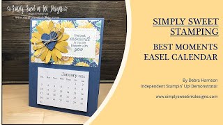 Simply Sweet Stamping: Best Moments Easel Calendar