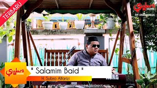 Salamim Baid  ||  H. Subro Alfarizi  ||  Video Live