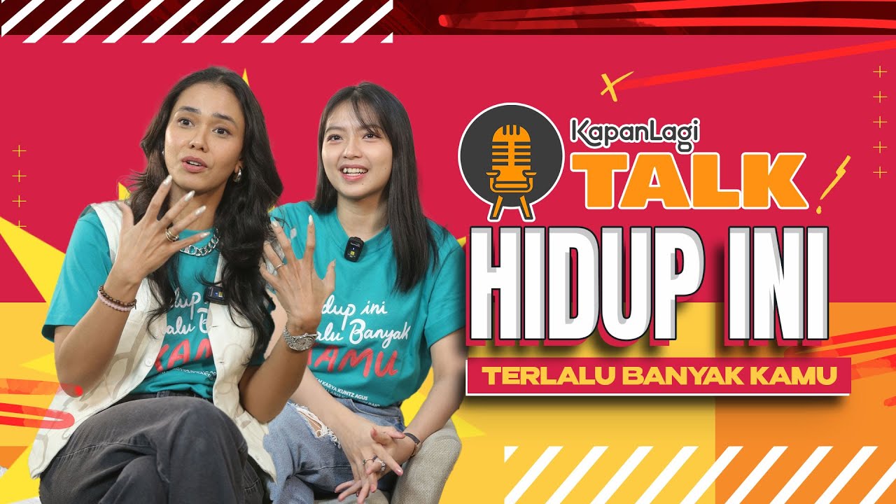 Adinia Wirasti & Gracia JKT48 Ceritakan Keseruan Di Balik Film Hidup Ini Terlalu Banyak Kamu