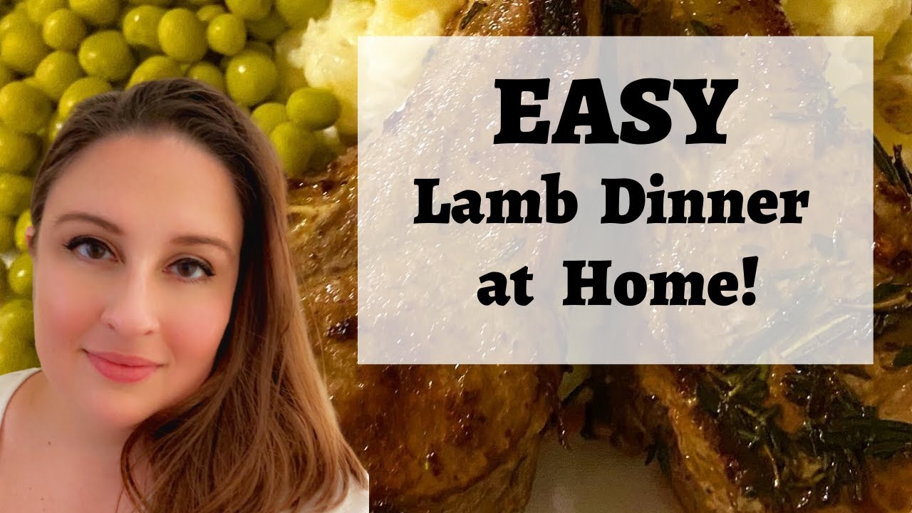 Easy Lamb Dinner At Home