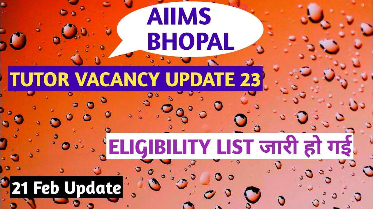 AIIMS BHOPAL TUTOR VACANCY UPDATE 23