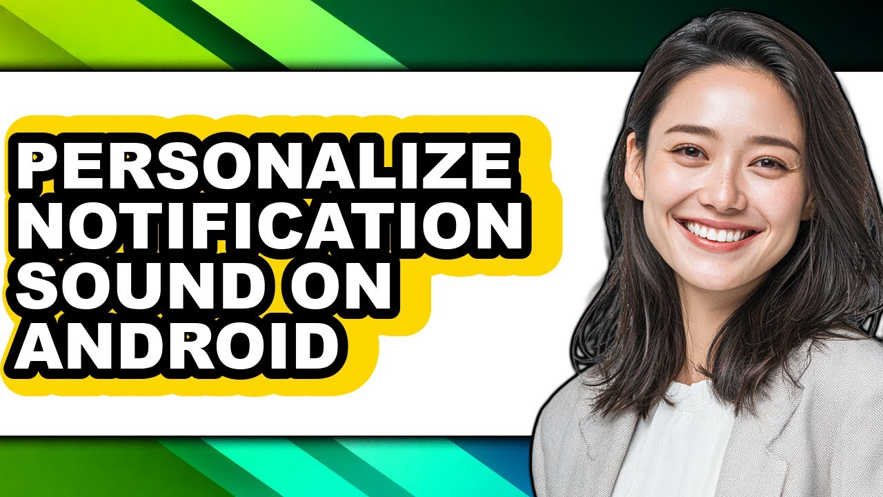 How to Personalize Notification Sound on Android (easy Method) - YouTube