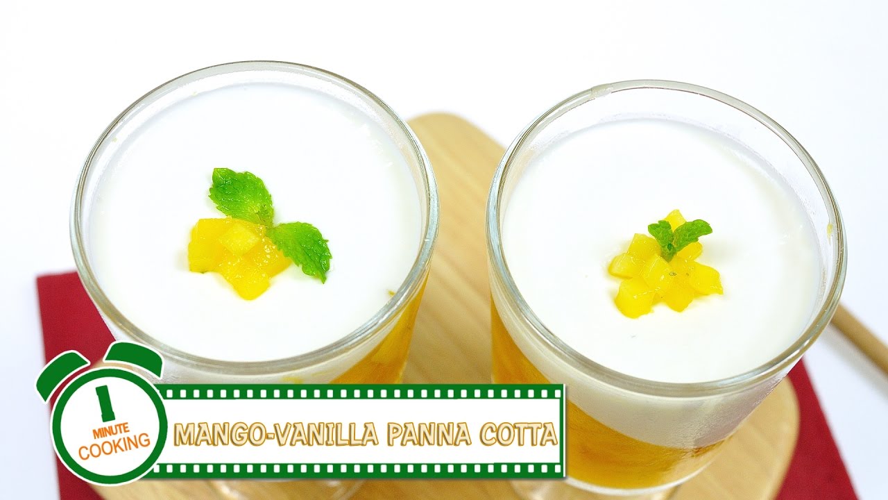 มะม่วงวานิลลาพานาคอตต้า | Mango Vanilla Panna Cotta | 1 Minute Cooking