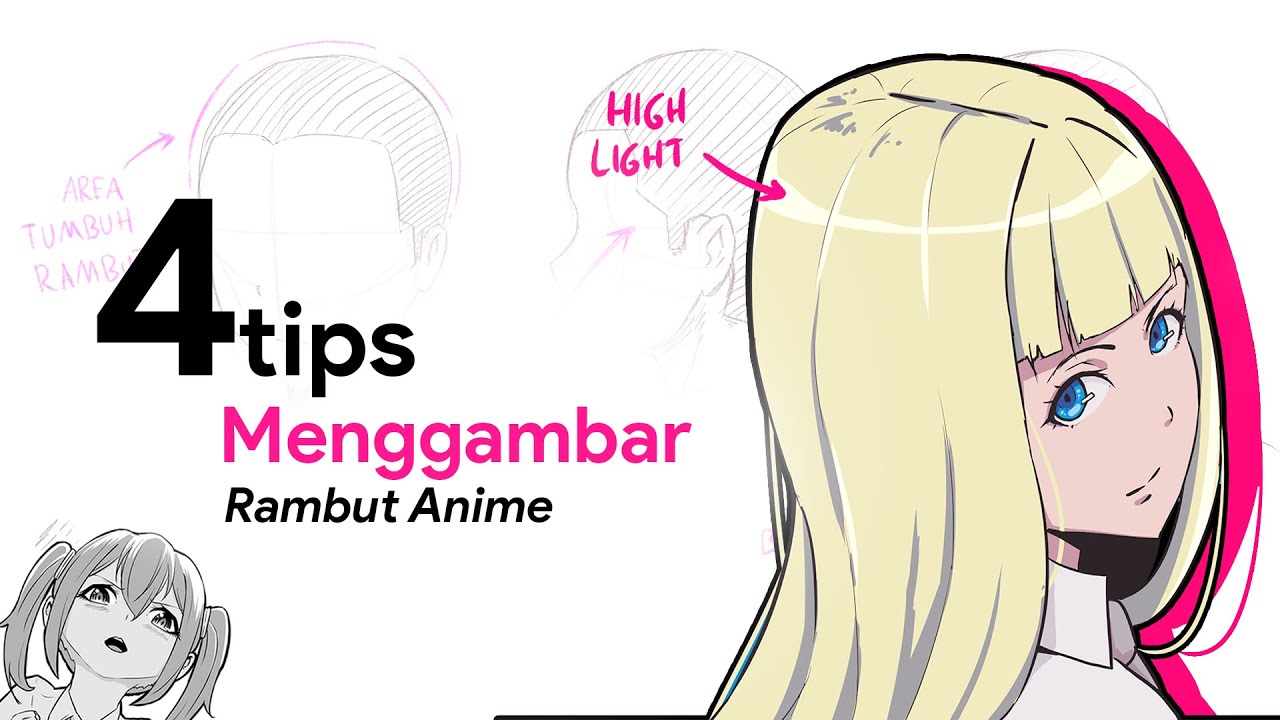 4 Tips Menggambar Rambut Anime | Kelas Menggambar Anime dan Manga - YouTube