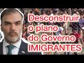 Legalizar todos os imigrantes  desconstruir o plano 