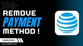 How to Remove Payment Method From AT&T