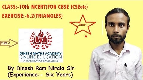 NCERT SOLUTION CLASS 10TH CHAPTER 6.2TRIANGLE FOR CBSE ICSE BSEB All etc V5 BY DINESH RAM NIRALA SIR
