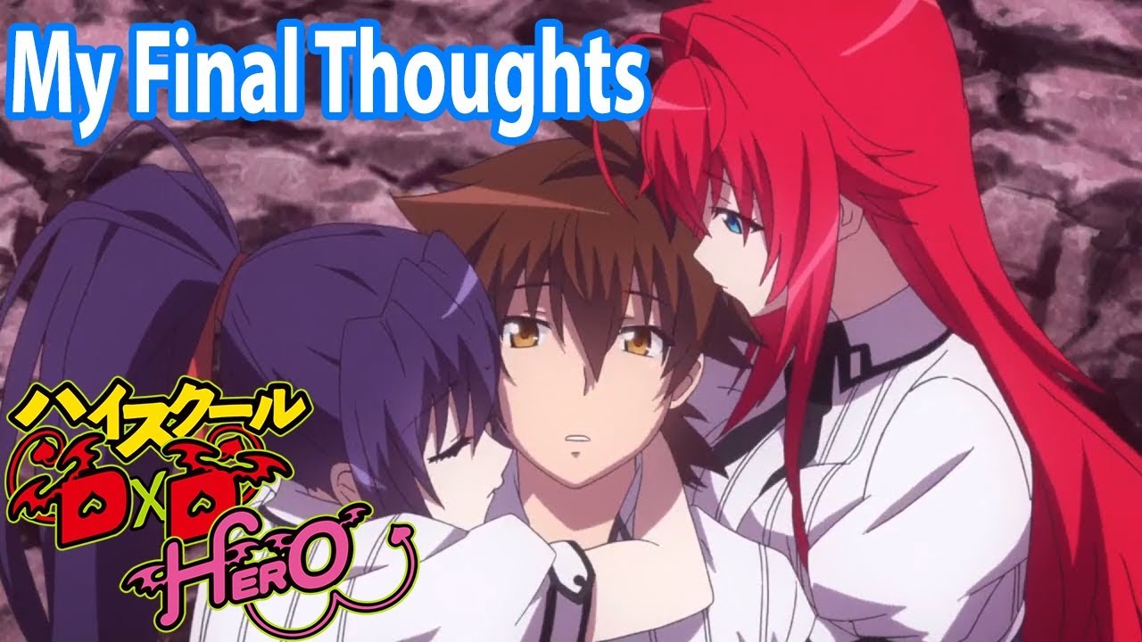 High School Dxd Hero My Final Thoughts Anime Review Youtube