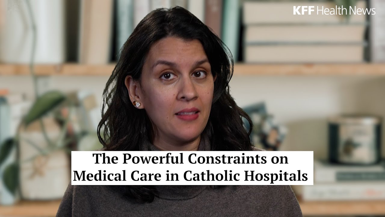 The Powerful Constraints on Medical Care in Catholic Hospitals