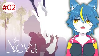 エンディングを見るのが怖い『Neva』part2
