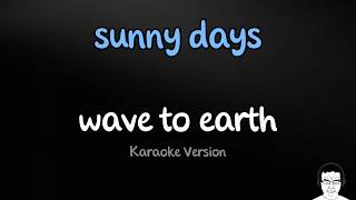 wave to earth - sunny days (Karaoke)