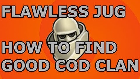 Flawless Jug! MW3 - How to Find Good Cod Clan - Tips & Tricks! (Modern Warfare 3)