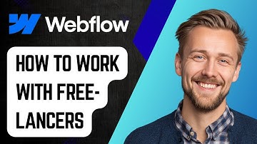How To Work With Freelancers On Webflow Projects [2025 Guide]